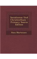 Socialismus Und Christenthum