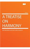 A Treatise on Harmony