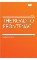 The Road to Frontenac