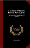 A Memoir of the Rev. Edward Payson, D. D.