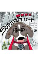 Superfluff Saves the Christmas Pets