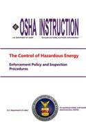 The Control of Hazardous Energy - Enforcement Policy and Inspection Procedures