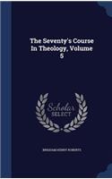 The Seventy's Course In Theology, Volume 5