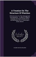 Treatise On The Structure Of Watches