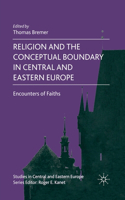 Religion and the Conceptual Boundary in Central and Eastern Europe