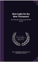 New Light On the New Testament