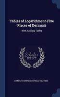 TABLES OF LOGARITHMS TO FIVE PLACES OF D