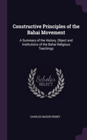 Constructive Principles of the Bahai Movement