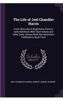 The Life of Joel Chandler Harris