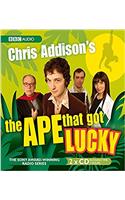 Chris Addison's the Ape That Got Lucky