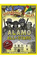 Alamo All-Stars (Nathan Hale's Hazardous Tales #6)