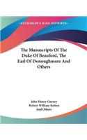 The Manuscripts Of The Duke Of Beauford, The Earl Of Donoughmore And Others