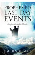 Prophesied Last Day Events