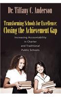 Transforming Schools for Excellence