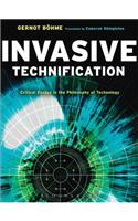 Invasive Technification