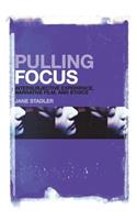 Pulling Focus