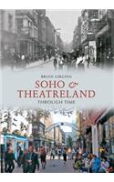 Soho & Theatreland Through Time