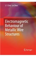Electromagnetic Behaviour of Metallic Wire Structures