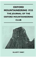 Oxford Mountaineering 1935 - The Journal of the Oxford Mountaineering Club