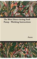 Weir Direct-Acting Feed Pump - Working Instructions