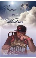 Game vs. Wisdom