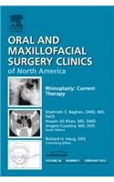 Rhinoplasty: Current Therapy, an Issue of Oral and Maxillofacial Surgery Clinics