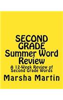 SECOND GRADE Summer Word Review