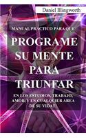 Programe su Mente para Triunfar
