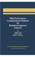 High Performance Computational Methods for Biological Sequence Analysis