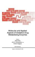 Molecular and Applied Aspects of Oxidative Drug Metabolizing Enzymes