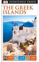 DK Eyewitness Travel Guide the Greek Islands: (Eyewitness Travel Guide)