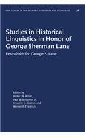 Studies in Historical Linguistics in Honor of George Sherman Lane