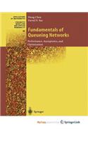 Fundamentals of Queueing Networks
