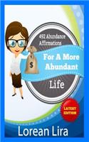 492 Abundance Affirmations For A More Abundant Life