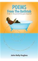 Poems From The Bathtub