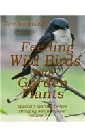 Feeding Wild Birds with Garden Plants
