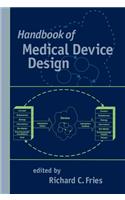 Handbook of Medical Device Design