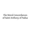 The Moral Concordances of Saint Anthony of Padua