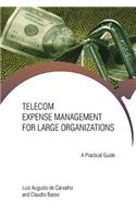 Telecom Expense Management for Large Organizations