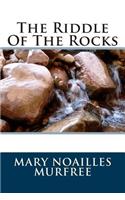 The Riddle of the Rocks