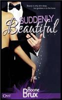 Suddenly Beautiful