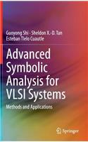 Advanced Symbolic Analysis for VLSI Systems