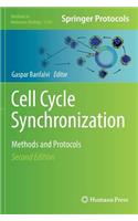 Cell Cycle Synchronization: Methods and Protocols(1524 Methods in Molecular Biology)