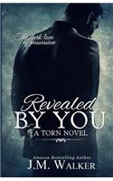 Revealed by You: (Torn)