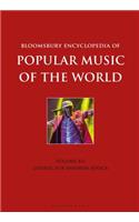 Bloomsbury Encyclopedia of Popular Music of the World, Volume 12