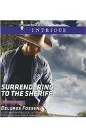 Surrendering to the Sheriff
