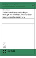 Violations of Personality Rights Through the Internet