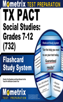 TX Pact Social Studies: Grades 7-12 (732) Flashcard Study System: Practice Test Questions and Exam Review for the Texas Pre-Admission Content Test
