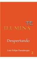 Ilumina Te 2: Despertando