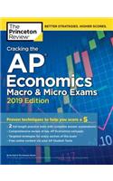 Cracking the AP Economics Macro & Micro Exams, 2019 Edition: Practice Tests & Proven Techniques to Help You Score a 5